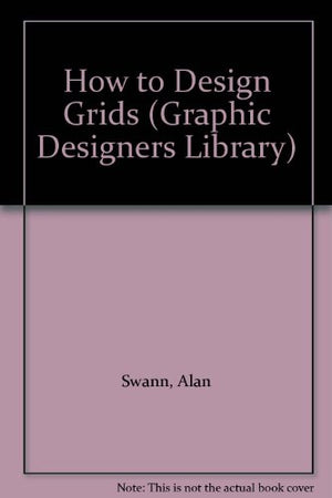 How to Design Grids