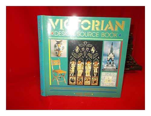 Victorian Design Source Book