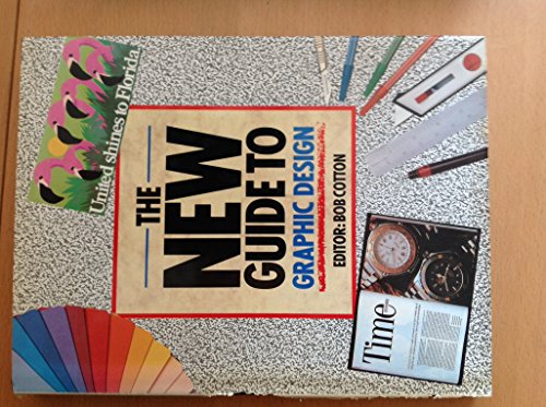 The New Guide to Graphic Design