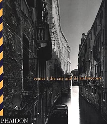 Venice; The City and its Architecture