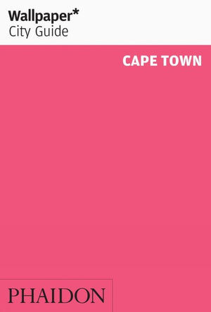 Wallpaper* City Guide Cape Town
