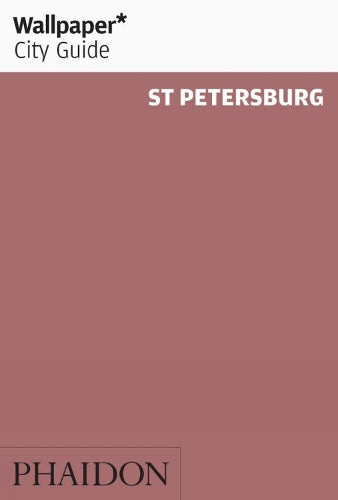 Wallpaper* City Guide St Petersburg