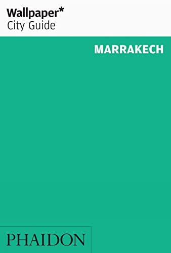 Wallpaper* City Guide Marrakech 2011