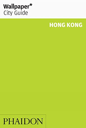 Wallpaper* City Guide Hong Kong 2012