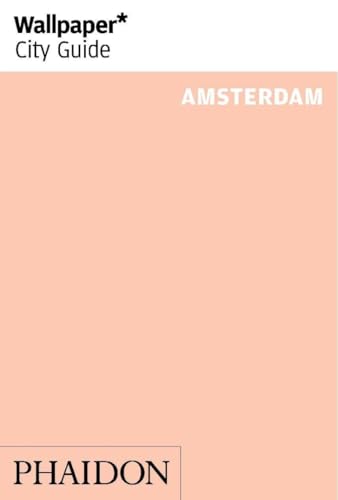 Wallpaper* City Guide Amsterdam 2014