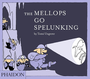 The Mellops Go Spelunking 