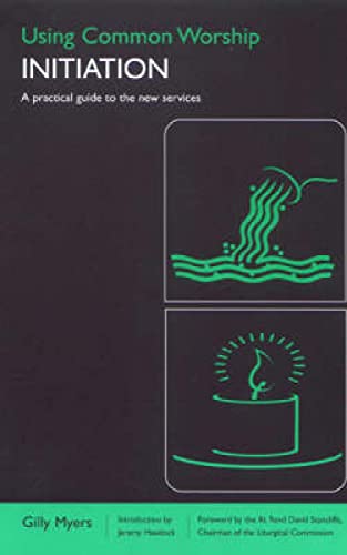 Using Common Worship: Initiation