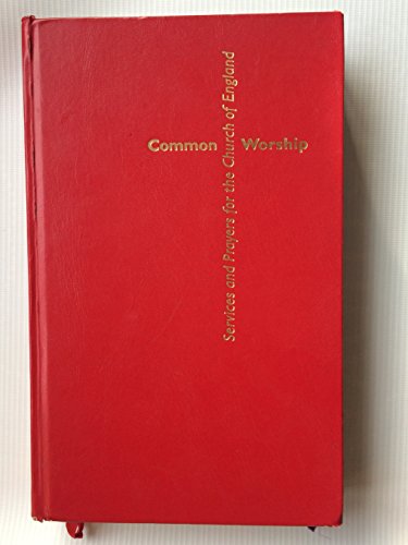 Common Worship Main Volume: Reading Desk Edition