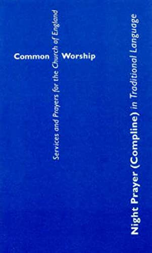 Common Worship: Night Prayer (Compline) in Traditional Language