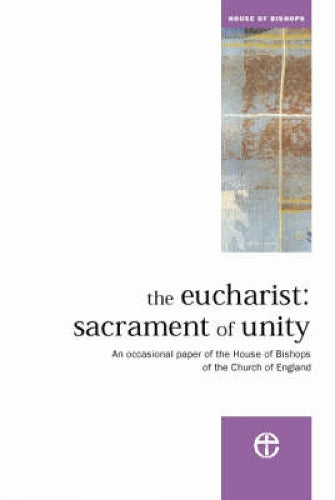 The Eucharist: Sacrament of Unity