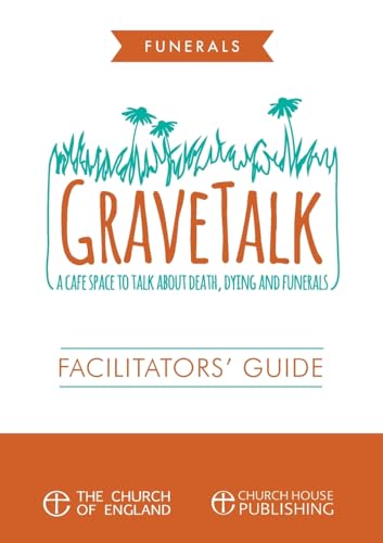 GraveTalk: Facilitator's Guide