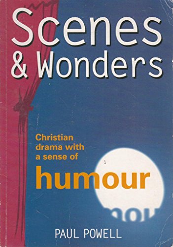 Scenes and Wonders