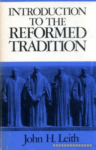 Introduction to the Reformed Tradition