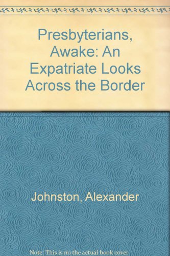 Presbyterians, Awake
