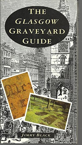 The Glasgow Graveyard Guide