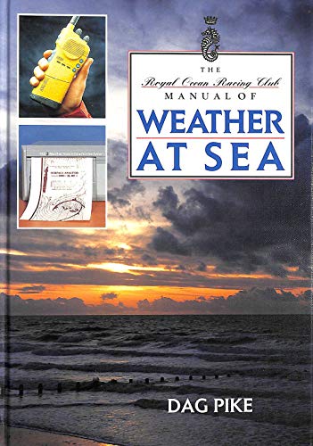 The Rorc Manual of Weather at Sea