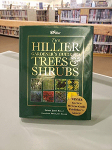 The Hillier Gardener's Guide to Trees and Shrubs 