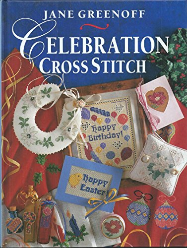 Jane Greenoff's Celebration Cross Stitch