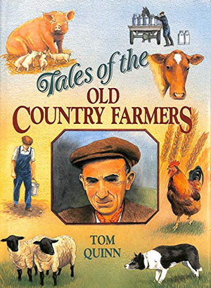 Tales of the Old Country Farmers