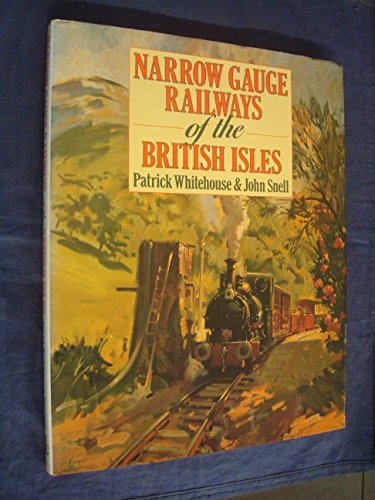 Narrow Gauge Railways of the British Isles