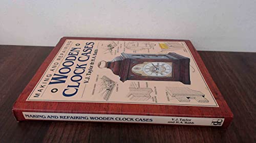 Making and Repairing Wooden Clock Cases