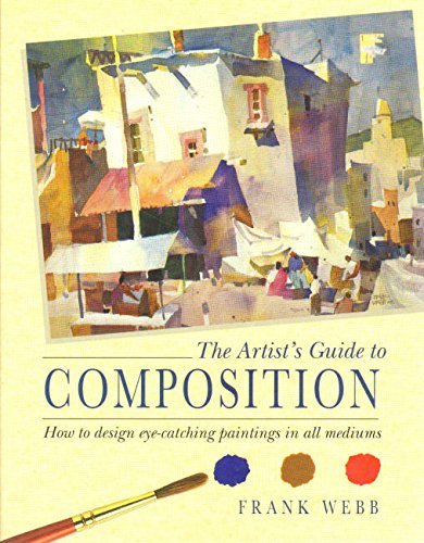 The Artist's Guide to Composition
