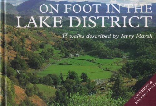 On Foot in the Lake District: Southern and Eastern Fells V.2