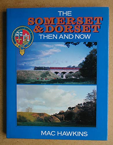 The Somerset and Dorset