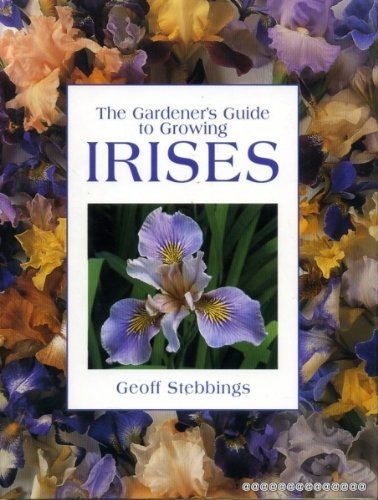 The Gardener's Guide to Growing Irises