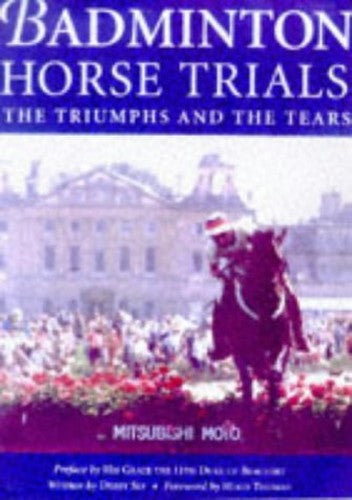 Badminton Horse Trials: Official 50th Anniversary Celebration