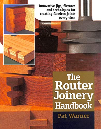 The Router Joinery Handbook
