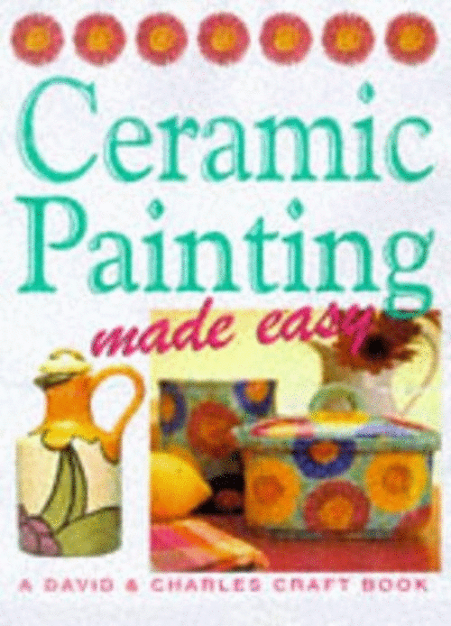 Ceramic Painting Made Easy