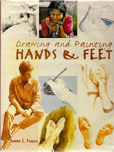 Drawing and Painting Hands and Feet