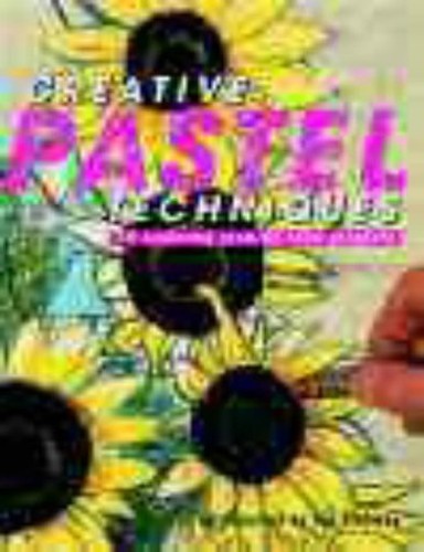 Creative Pastel Techniques