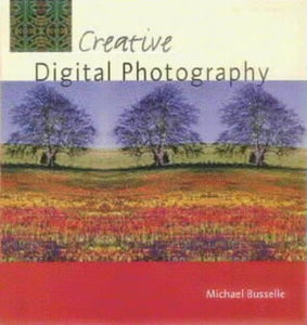 Creative Digital Photography 