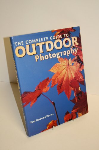 The The Complete Guide to Outdoor Photography