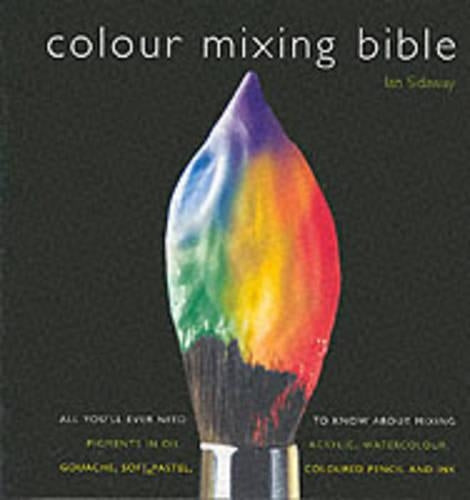 The Colour Mixing Bible