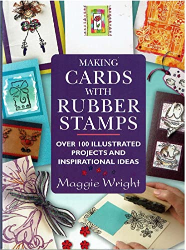 Making Cards with Rubber Stamps