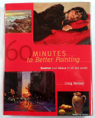 60 Minutes to Better Painting