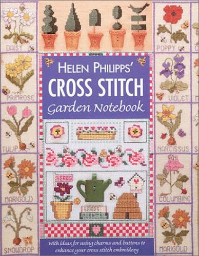 Helen Philipps' Cross Stitch Garden Notebook