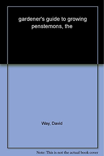 Gardener'S Guide - Penstemons