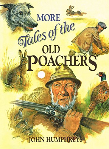 More Tales of the Old Poachers