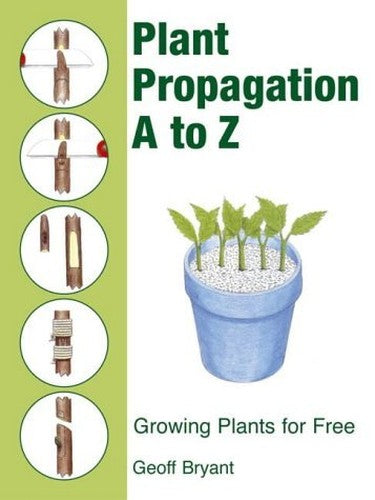 Plant Propagation a to Z