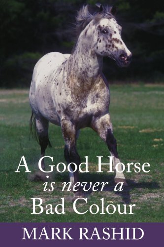 A Good Horse is Never a Bad Colour