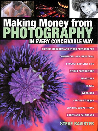 Making Money from Photography in Every Conceivable Way