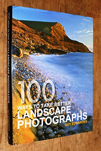 100 Ways Better Land Photog'S