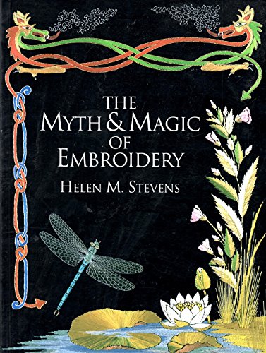 The Myth & Magic of Embroidery