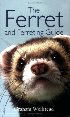 Ferret and Ferreting Guide
