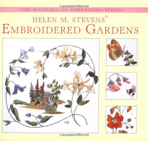 Helen M. Stevens' Embroidered Gardens