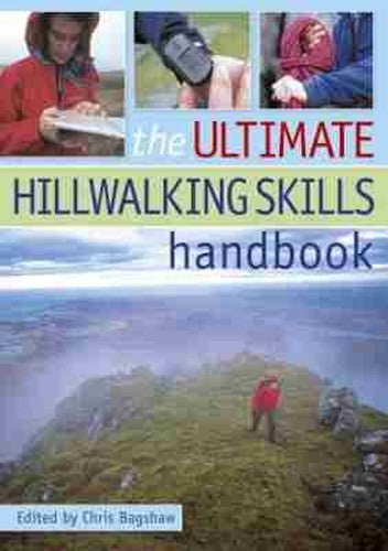 The Ultimate Hillwalking Skills Handbook